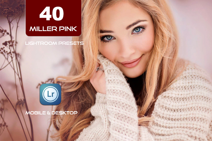 40 پریست لایت روم 2023 حرفه ای و پریست کمرا راو تناژ صورتی Miller Pink Lightroom Presets