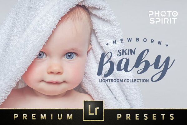 دانلود 50 پریست لایت روم عکس نوزاد Newborn Baby Lightroom Collection