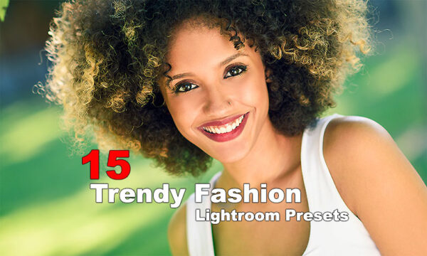دانلود پریست لایت روم مد و فشن Trendy Fashion Lightroom Presets