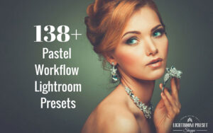 138 پریست آماده لایتروم تم رنگ پاستلی Pastel Lightroom Presets Bundle