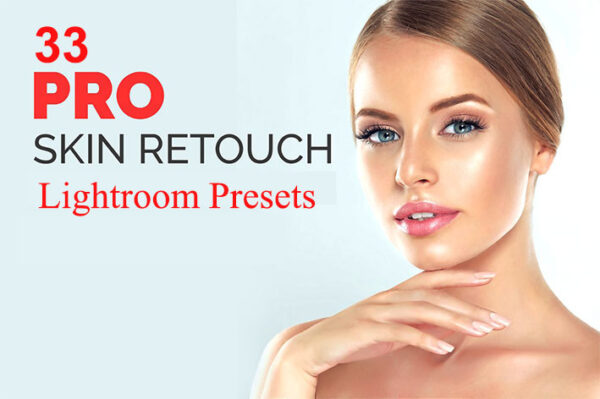 33 پریست لایت روم رتوش صورت Pro Skin Retouch Lightroom Presets