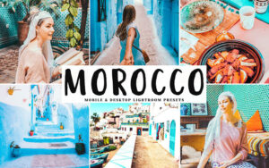 34 پریست لایت روم و کمرا راو کشور مراکش Morocco Lightroom Presets Pack