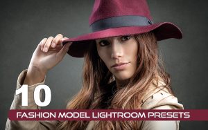 10 پریست فشن حرفه ای لایت روم Fashion Model Lightroom Presets