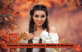 ۱۵ پریست لایت روم پاییز و پریست کمرا راو فتوشاپ Autumn Lifestyles Lightroom Presets