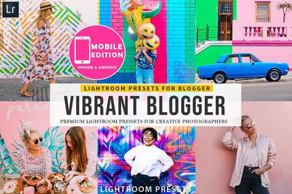 ۲۰ پریست لایت روم تم وبلاگ نویس شاد Vibrant Blogger Lightroom