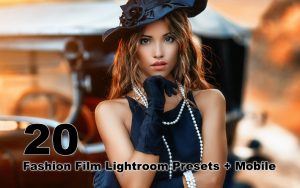 ۲۰ پریست مدرن لایت روم تم فشن و مدلینگ Fashion Film Lightroom Presets + Mobile