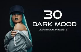 ۳۰ پریست لایت روم حرفه ای مدلینگ تم تیره Dark Mood Lightroom Presets