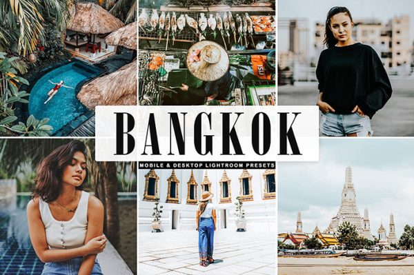 34 پریست لایتروم و Camera Raw و اکشن کمرا راو فتوشاپ تم بانکوک Bangkok Lightroom Presets