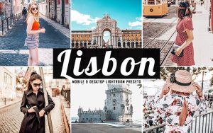 34 پریست لایتروم و Camera Raw و اکشن کمرا راو فتوشاپ لیسبون پرتغال Lisbon Lightroom Presets