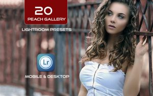 20 پریست لایت روم حرفه ای 2021 تم دختر زیبا Peach Gallery Lightroom Presets