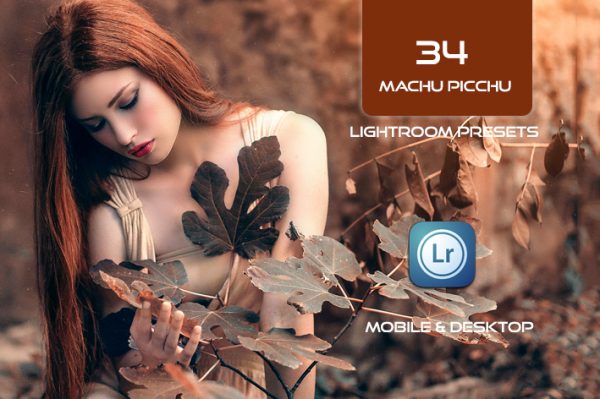 34 پریست لایت روم طبیعت و Camera Raw و اکشن کمرا راو فتوشاپ Machu Picchu Lightroom Presets