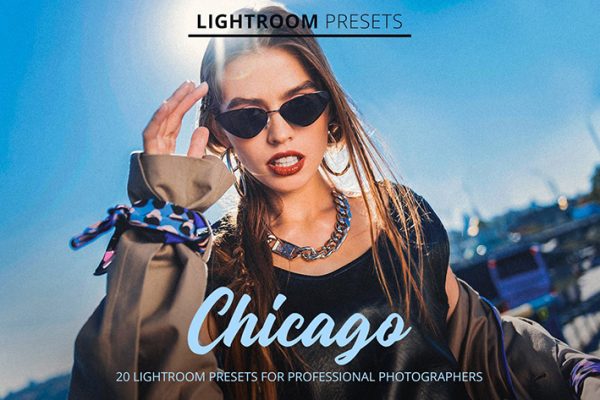 20 پریست لایت روم حرفه ای رنگی Chicago Lightroom Presets