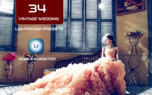 34 پریست لایت روم عروسی و Camera Raw و اکشن کمرا فتوشاپ Vintage Wedding Lightroom Presets