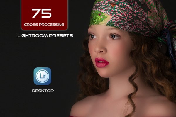 75 پریست لایت روم پرتره سینماتیک Cross Processing Lightroom Presets