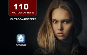 110 پریست لایت روم ویژه عکاسان Photographers Lightroom Presets