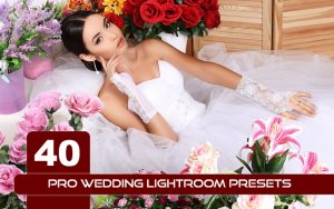 40 پریست لایت روم حرفه ای 2021 عروسی Pro Wedding Lightroom Presets