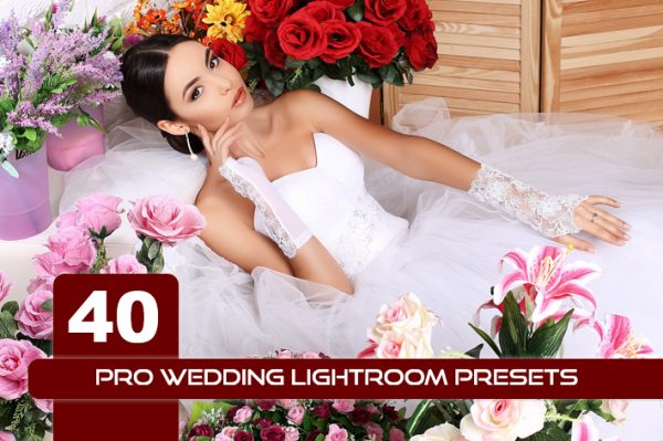 40 پریست لایت روم حرفه ای 2021 عروسی Pro Wedding Lightroom Presets
