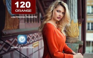 120 پریست لایت روم و پریست کمرا راو فتوشاپ و لات رنگی تناژ نارنجی Tiger Orange Lightroom Presets
