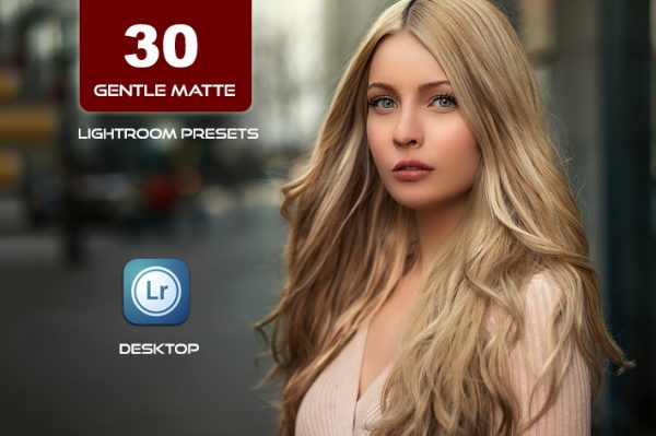 30پریست لایت روم پرتره حرفه ای و براش لایت روم Gentle Matte Lightroom Presets