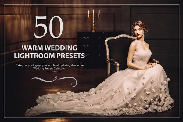 50 پریست لایت روم عروسی حرفه ای تناژ رنگی گرم Warm Wedding Lightroom Presets