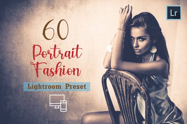 120 پریست لایت روم پرتره فشن 2022 حرفه ای Portrait Fashion Lightroom Preset