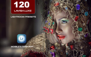 120 پریست لایت روم و پریست کمرا راو فتوشاپ و LUTs تم لوکس Lavish Luxe Lightroom Presets LUTs