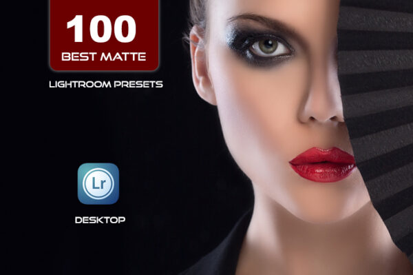 100پریست لایت روم مات رنگی و فتوشاپ Best Matte Lightroom Presets