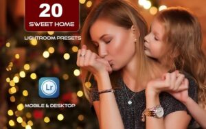 20 پریست لایت روم حرفه ای 2022 رنگی تم لحظات شیرین Sweet Home Lightroom Presets