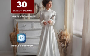 30 پریست لایت روم عروس حرفه ای 2022 تم عروس زیبا Elegant Wedding Lightroom Presets