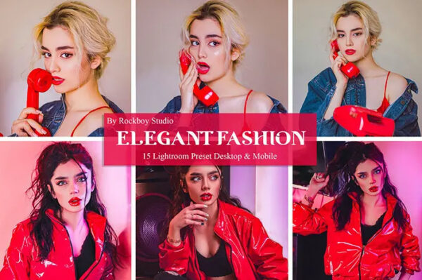 30 پریست لایت روم عکس فشن 2022 حرفه ای Elegant Fashion Lightroom Presets