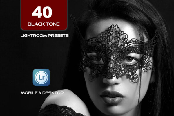 40 پریست لایت روم 2022 موبایل و دسکتاپ تم تناژ تیره Black Tone Lightroom presets