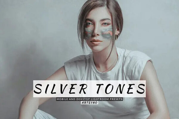 20 پریست لایت روم حرفه ای 2022 رنگی تم نقره ای Silver Tones Lightroom Presets