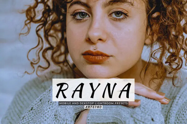 20 پریست لایت روم حرفه ای عکس پرتره تم استایل Rayna Lightroom Presets