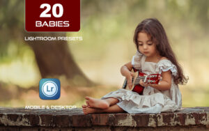 20 پریست لایت روم عکس کودک 2022 حرفه ای Babies Lightroom Presets
