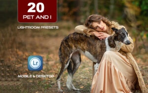 20پریست لایت روم 2023 عکاسی از حیوانات Pet And I Lightroom Presets