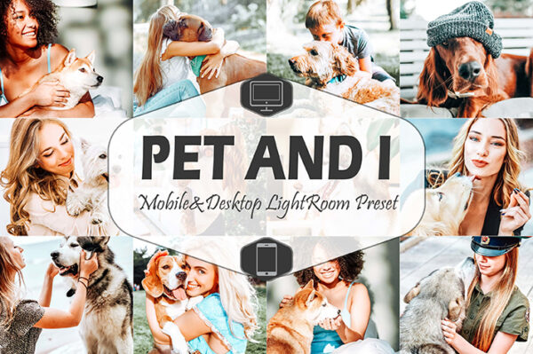 20پریست لایت روم 2023 عکاسی از حیوانات Pet And I Lightroom Presets