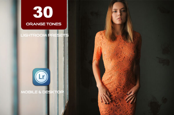 30 پریست لایت روم حرفه ای 2023 رنگی تم نارنجی Orange Tones Lightroom Presets