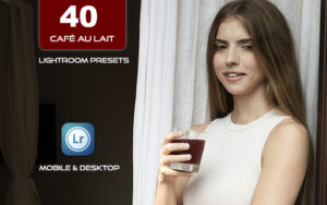 40 پریست لایت روم 2023 حرفه ای و پریست کمرا راو تم قهوه Café Au Lait Lightroom Presets
