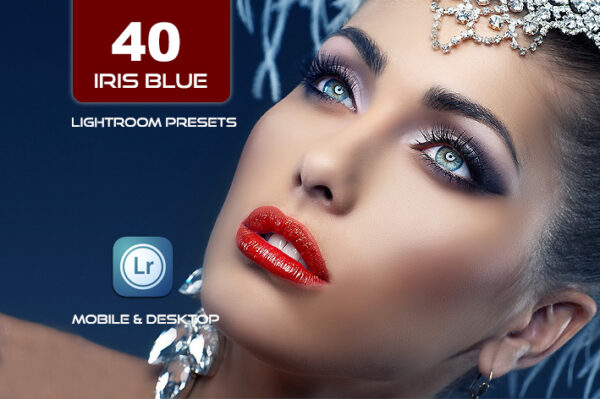 40 پریست لایت روم 2023 حرفه ای و پریست کمرا راو تم چشم آبی Iris Blue Lightroom Presets
