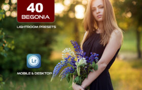 40 پریست لایت روم و Camera Raw و اکشن کمرا راو فتوشاپ تم بهار Begonia Lightroom Presets