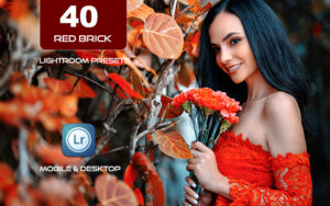 40 پریست لایت روم 2023 حرفه ای و پریست کمرا راو تم آجر قرمز Red Brick Tone Lightroom Presets