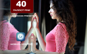 40 پریست لایت روم 2023 حرفه ای و پریست کمرا راو طوطی صورتی Parrot Pink Lightroom Presets