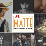 دانلود 20 اکشن فتوشاپ Matte Photoshop Action