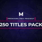 دانلود 250 پریست آماده متن برای پریمیر و افتر افکت Mogrt Titles