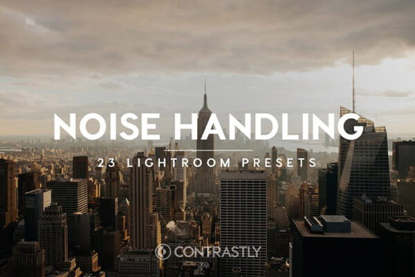 دانلود 23 پریست لایت روم فوق حرفه ای : Noise Handling Lightroom Presets