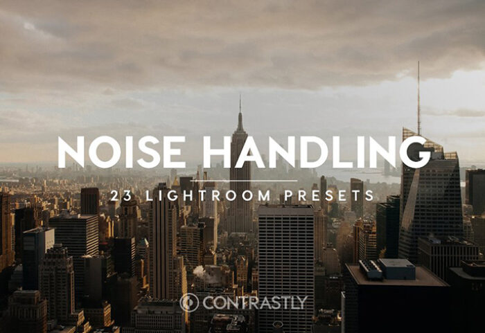 دانلود 23 پریست لایت روم فوق حرفه ای : Noise Handling Lightroom Presets