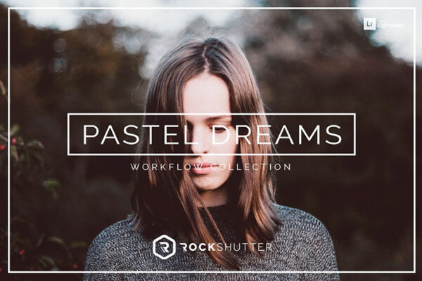 دانلود 92 پریست لایت روم Pastel Dreams Lightroom Presets