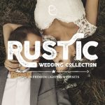 دانلود پریست لایت روم برای عروسی Rustic Wedding Lightroom Presets