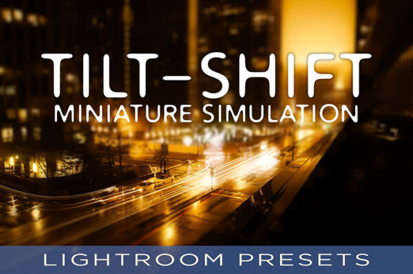 دانلود پریست لایت روم برای موبایل : Lightroom Mobile Preset TILT SHIFT