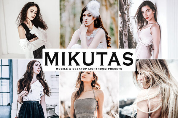 دانلود پریست لایت روم و Camera Raw و اکشن: Mikutas Mobile Desktop Lightroom Presets